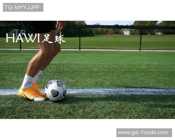 模仿足球明星经典过人动作提升球技的实用技巧与训练方法 模仿足球明星经典过人动作提升球技的实用技巧与训练方法